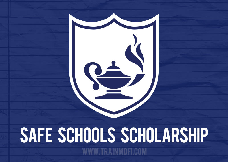 MDFI Safe Schools Scholarship